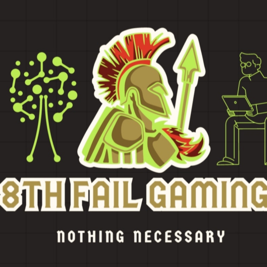 8TH FAIL GAMING